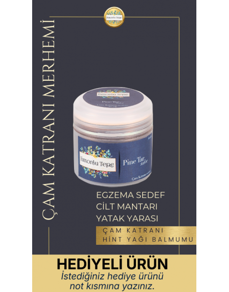 Çam Katranı Merhemi - HEDİYELİ ÜRÜN! İstediğiniz HEDİYE ürünü not kısmına yazınız.