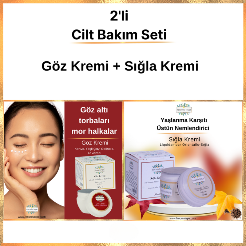 Cilt Bakım Seti  (Sığla Kremi + Göz Kremi) 